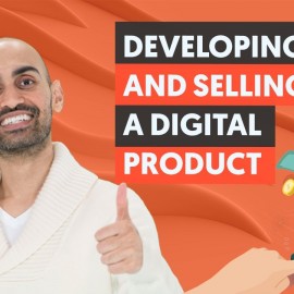 How to Develop & Sell a Digital Product, Step by Step (1 Million Revenue Formula)