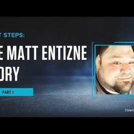 First Steps: The Matt Entizne Story
