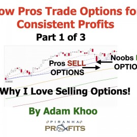 How Pros Trade Options for Consistent profits Part 1 of 3