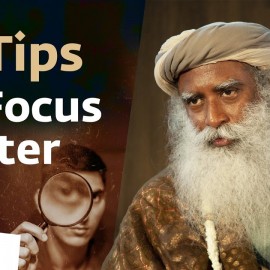 How To Improve Your Focus & Unleash Your Intelligence | Sadhguru