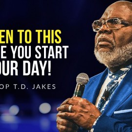 8 MINUTES FOR THE NEXT 80 YEARS – TD Jakes Speech (Best Motivational Clip)