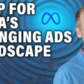How to Prepare for a Changing Meta Ads Landscape