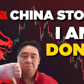 China Stocks. I AM DONE!